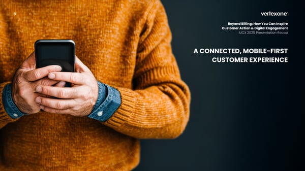 Presentation Recap - Beyond Billing_ How You Can Inspire Customer Action & Digital Engagement, IUCX 2025 (5)